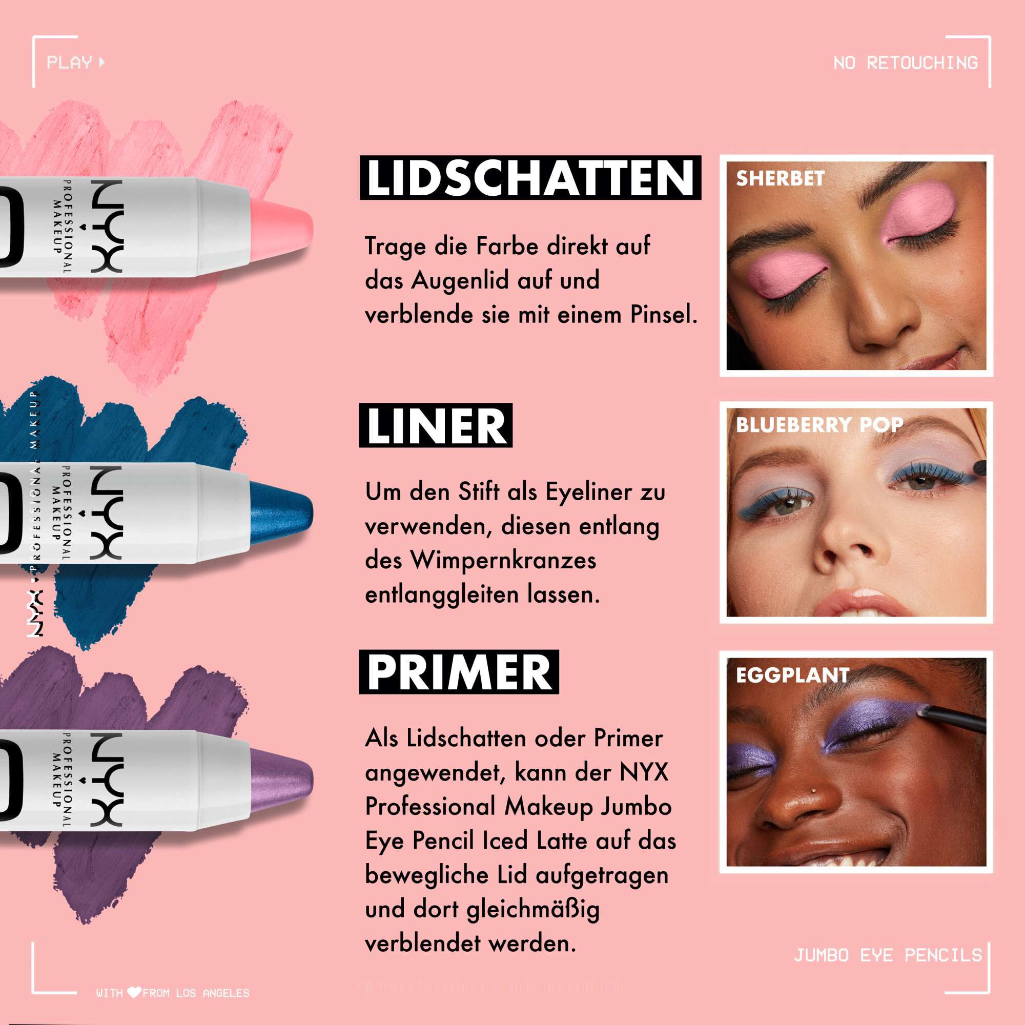 Drei Farben des Jumbo Eye Pencil mit Anwendungsbeschreibungen als Lidschatten, Eyeliner und PrimerHintergrund